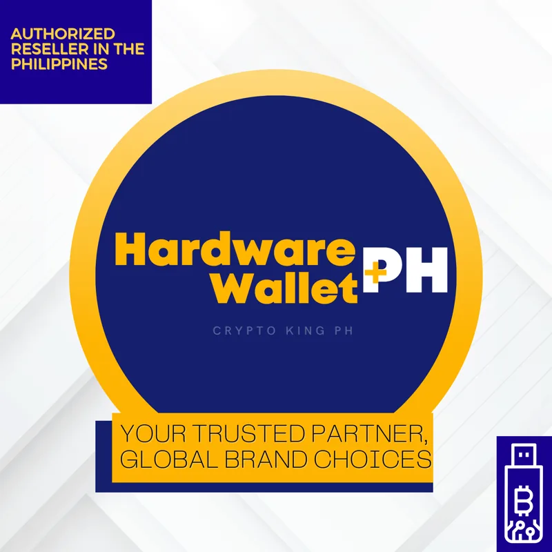 Hardware Wallet PH (Crypto King PH): authorized reseller in the Philippines, your trusted partner, global brand choices