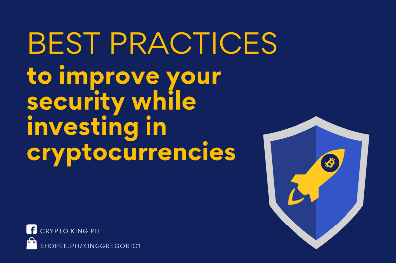 Best Practices to improve your security while investing in crpyotcurrencies